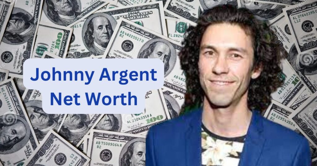 Johnny Argent Net Worth