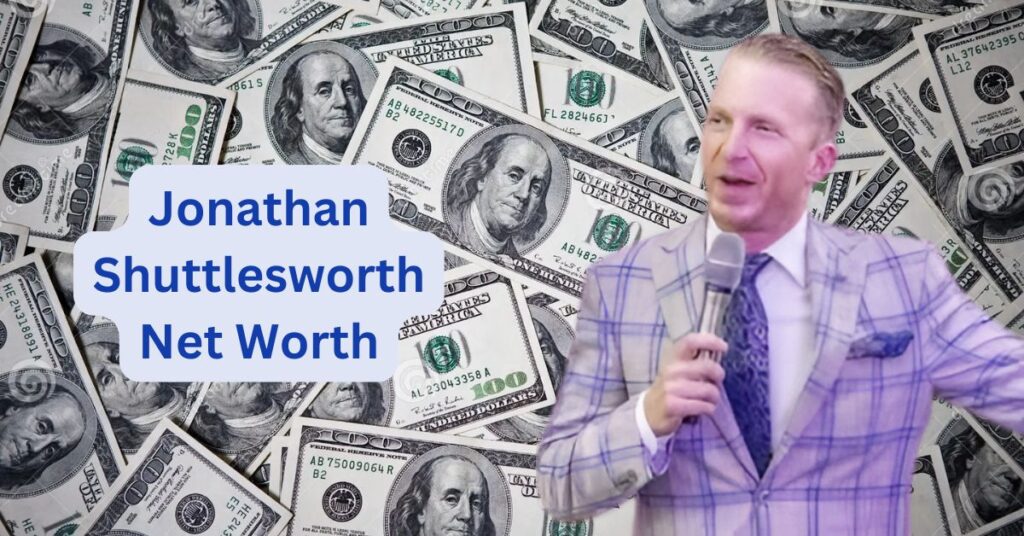 Jonathan Shuttlesworth Net Worth in 2025